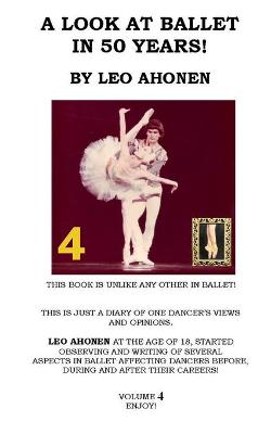 Cover of A Look at Ballet in 50 Years / Volume 4