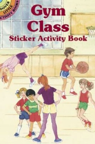 Cover of Gym Class Sticker Activity Book