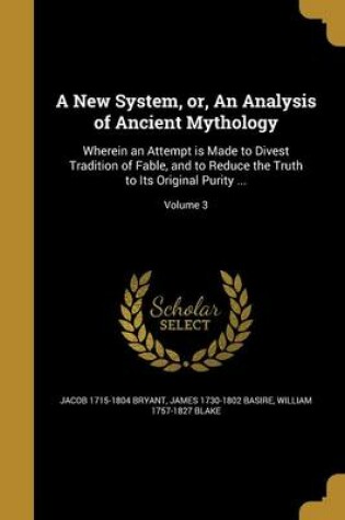 Cover of A New System, Or, an Analysis of Ancient Mythology