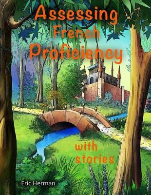 Book cover for Assessing French Proficiency with Stories