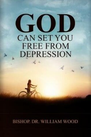Cover of God Can Set You Free From Depression