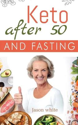 Book cover for Keto After 50 and Fasting
