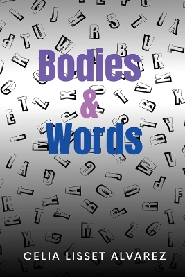 Book cover for Bodies & Words