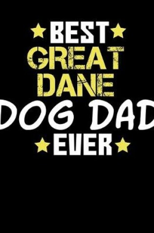 Cover of Best Great Dane Dog Dad Ever