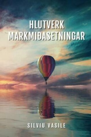 Cover of Hlutverk Markmidasetningar