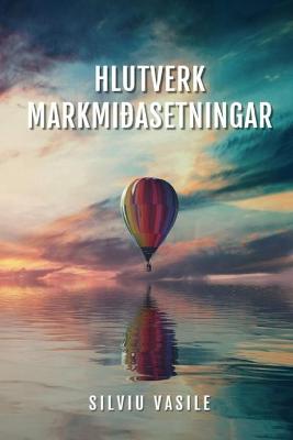 Book cover for Hlutverk Markmidasetningar