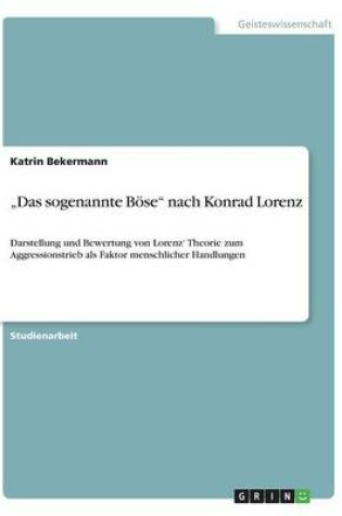 Cover of "Das sogenannte Boese nach Konrad Lorenz