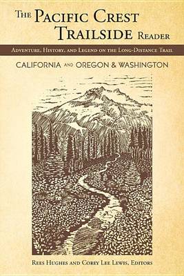 Book cover for The Pacific Crest Trailside Reader, Oregon and Washington