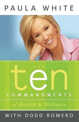 Book cover for The Ten Commandments of Health and Wellness