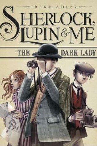 Sherlock, Lupin, and Me Dark Lady