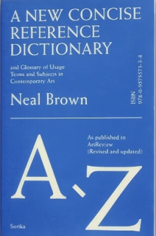 Cover of A New Concise Reference Dictionary & Glossary of Usage Terms & Subjects in Contemporary Art