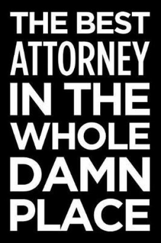 Cover of The Best Attorney in the Whole Damn Place