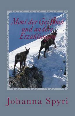 Book cover for Moni der Geißbub und andere Erzählungen