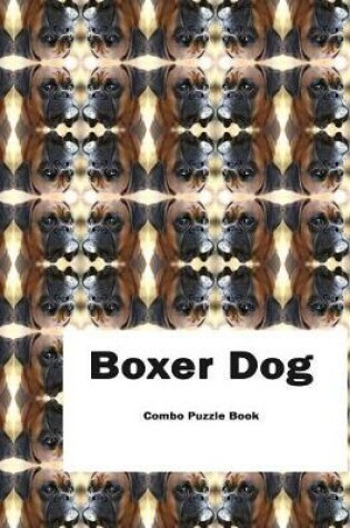 Cover of Boxer Dog Combo Puzzle Book