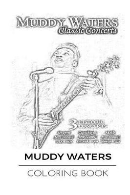 Book cover for Muddy Waters Coloring Book