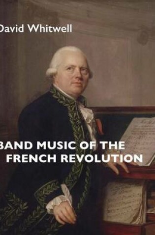 Cover of Band Music of the French Revolution