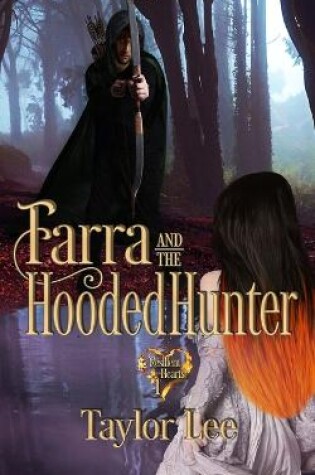 Cover of Farra and the Hooded Hunter