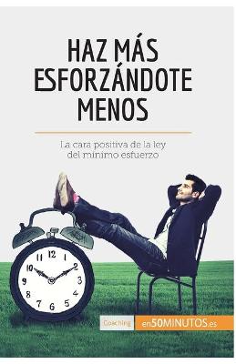 Book cover for Haz mas esforzandote menos