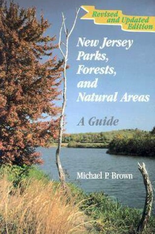 Cover of New Jersey Parks, Forests, and Natural Areas