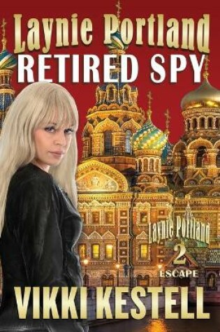Cover of Laynie Portland, Retired Spy