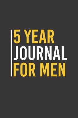 Book cover for 5 Year Journal for Men