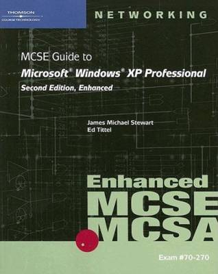 Book cover for 70-270: MCSE Guide to Microsoft Windows XP Professional, Enhanced