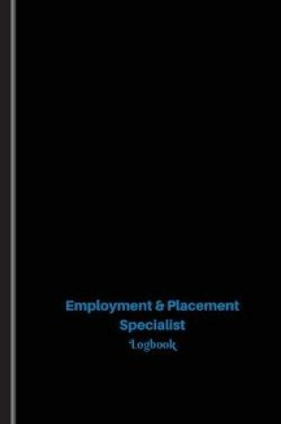 Cover of Employment & Placement Specialist Log