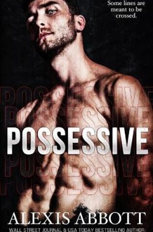 Cover of Possessive - A BDSM Russian Mafia Romance