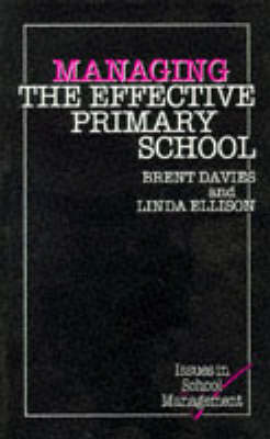 Book cover for Managing the Effective Primary School