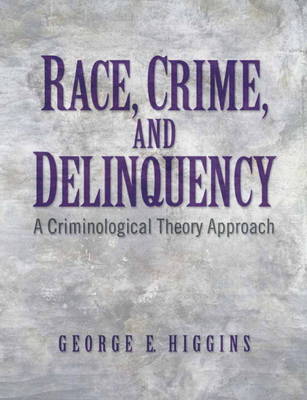 Book cover for Race, Crime, and Delinquency