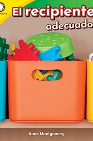 Cover of El recipiente adecuado