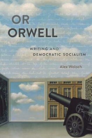 Cover of Or Orwell