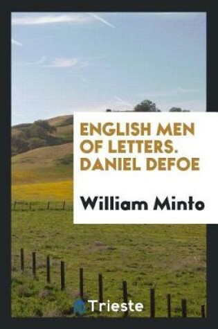Cover of English Men of Letters. Daniel Defoe
