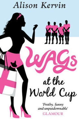 Cover of Wags at the World Cup