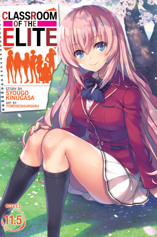 Cover of Classroom of the Elite (Light Novel) Vol. 11.5