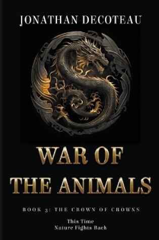 Cover of War Of The Animals (Book 3)