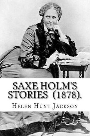 Cover of Saxe Holm's Stories (1878). By