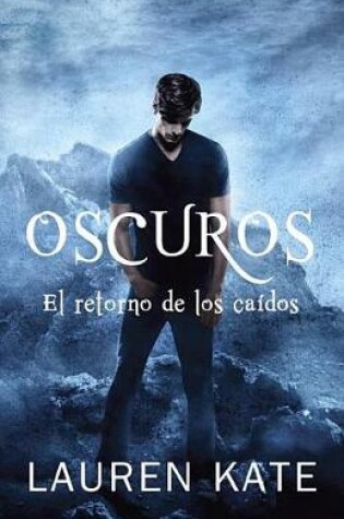 Cover of Oscuros: El Retorno de Los Caídos