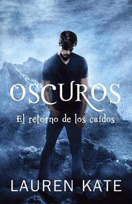 Book cover for Oscuros: El Retorno de Los Caídos
