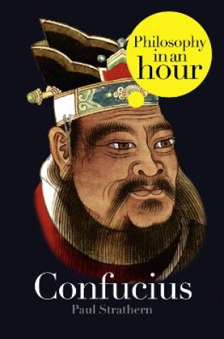 Cover of Confucius: Philosophy in an Hour