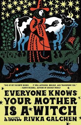 Book cover for Everyone Knows Your Mother Is a Witch