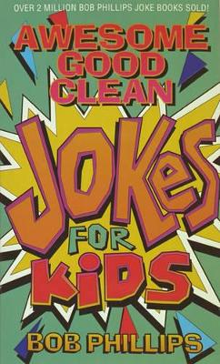 Book cover for Awesome Good Clean Jokes for Kids