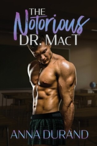 Cover of The Notorious Dr. MacT