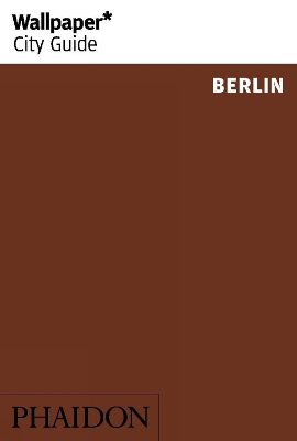Book cover for Wallpaper* City Guide Berlin 2014