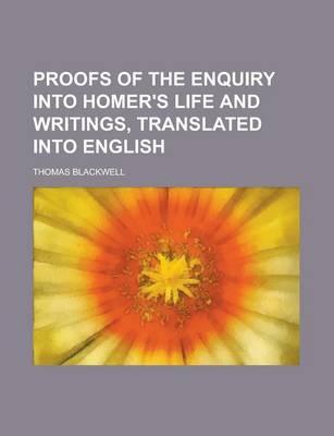 Book cover for Proofs of the Enquiry Into Homer's Life and Writings, Translated Into English