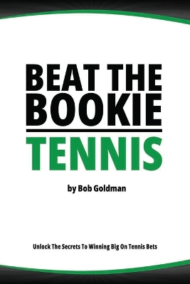 Book cover for Beat the Bookie - Tennis Tournaments