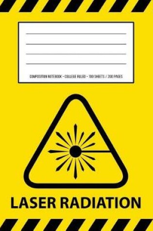 Cover of Laser Radiation Warning Periodic Table Chemistry Composition Notebook