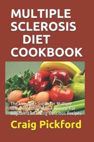 Cover of Multiple Sclerosis Diet Cookbook