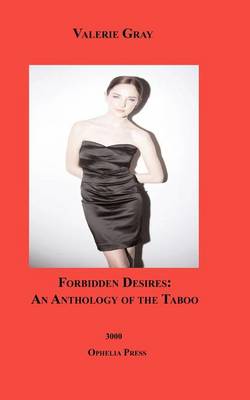 Book cover for Forbidden Desires! an Anthology of the Taboo