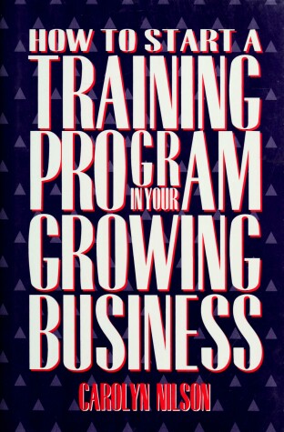 Book cover for How to Start a Training Program in Your Growing Business